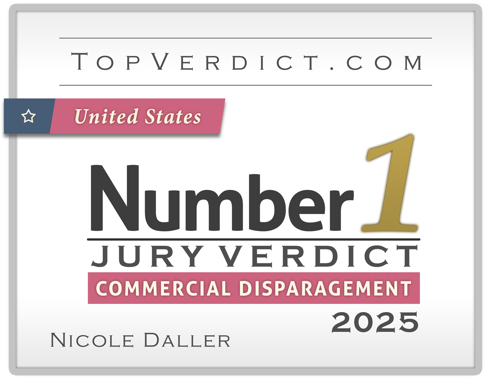 attorney-badge-number-1-commercial-disparagement-verdict-united-states-2024-nicole-daller
