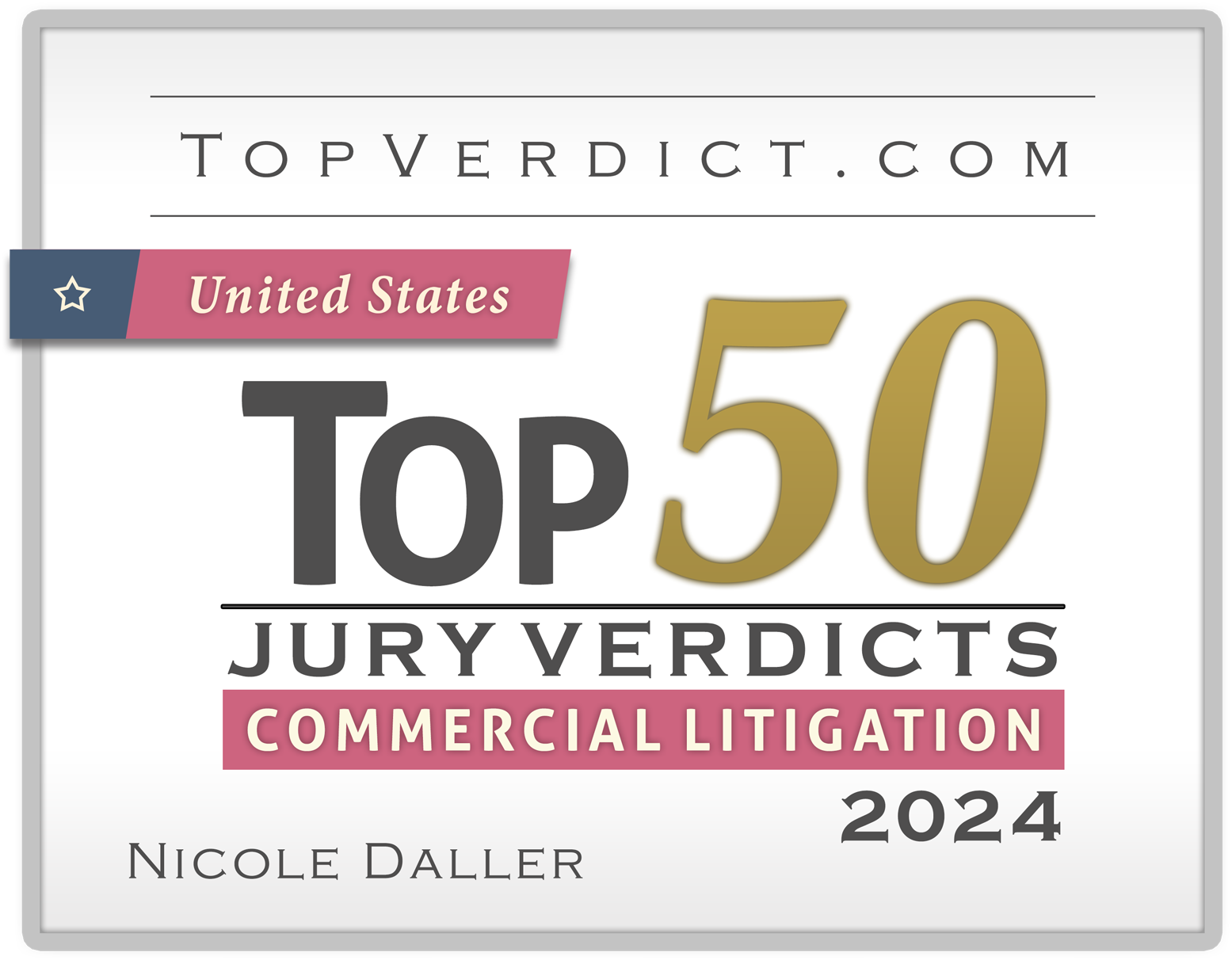 attorney-badge-top-50-commercial-litigation-verdicts-united-states-2024-nicole-daller